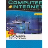 Computer si internet fara profesor 4. Protejarea computerului