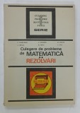 CULEGERE DE PROBLEME DE MATEMATICA , REZOLVARI , VOLUMUL II de C. CARBUNARU ... L. GAIU , 1991