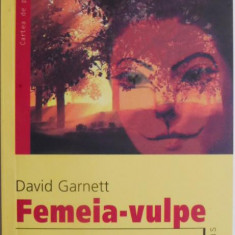 Femeia-vulpe – David Garnett