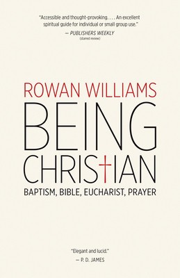Being Christian: Baptism, Bible, Eucharist, Prayer foto