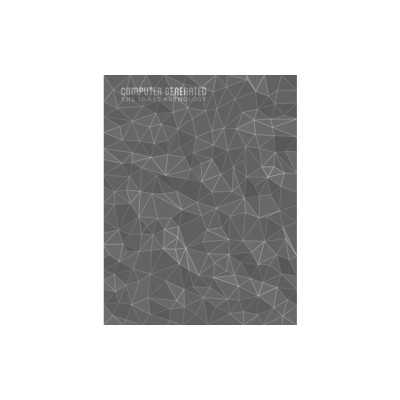 Computer Generated: A 3D Art Anthology foto