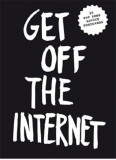 Get off the Internet: 20 Pop Song Advice Postcards | Marcus Kraft, Bis Publishers
