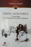 Poezia antiutopica. O antologie a douamiismului poetic romanesc - Daniel D. Marin (coordonator)