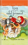 Ivan și calul fermecat - Hardcover - Liz Flanagan - Univers