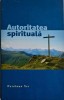 Autoritatea Spirituala - Watchman Nee - Crestinism