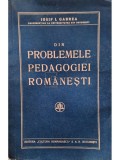 Iosif I. Gabrea - Din problemele pedagogiei romanesti (prezinta usoare halouri de apa) (Editia: 1937)