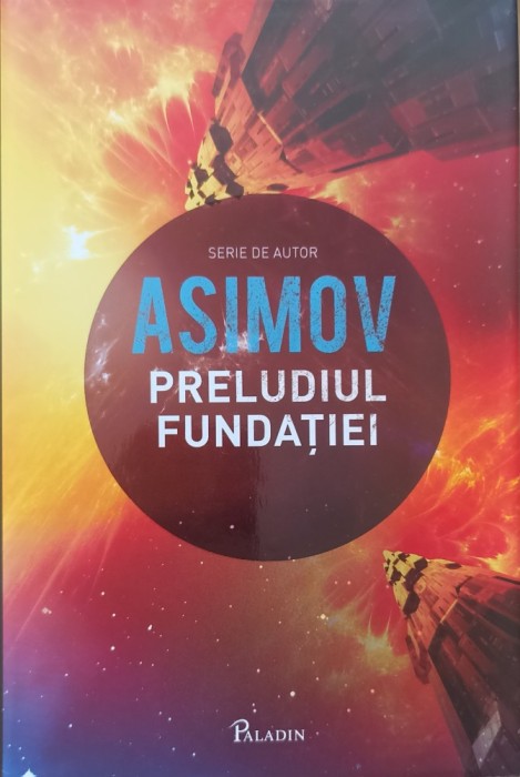 Fundația V. Preludiul Fundației. Isaac ASIMOV