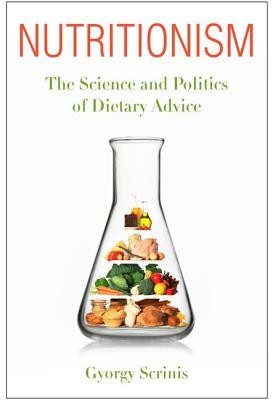 Nutritionism: The Science and Politics of Dietary Advice foto