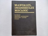 MANUALUL INGINERULUI MECANIC. MATERIALE, REZISTENTA MATERIALELOR, STABILITATE ELASTICA, VIBRAȚII