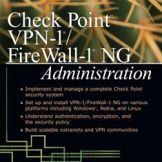 Check Point VPN-1/Fire Wall-1 NG Administration