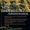 Check Point VPN-1/Fire Wall-1 NG Administration