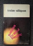 SUDAREA CU ARCUL ELECTRIC - Traian Salagean