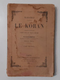 Mahomet - Le Koran Mahomed - Coranul (Carte In Limba Franceza 1932 VEZI DESCRIER, Alta editura