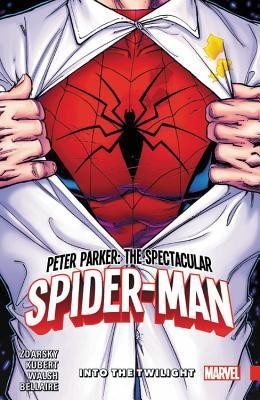 Peter Parker, the Spectacular Spider-Man Vol. 1 Peter Parker, the Spectacular Spider-Man Vol. 1