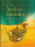 MICHAEL ENGLER, JOELLE TOURLONIAS - AVENTURA ELEFANTISIACA ( VANATOARE DE COMORI IN AFRICA )