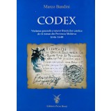 Codex. vizitarea generala a tuturor bisericilor catolice de rit roman din provincia moldova - 2006 - Marco Bandini (L270)