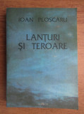 Ioan Ploscaru - Lanturi si teroare (1994)