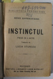 COLIGAT DE PATRU CARTI , AUTORI ROMANI SI STRAINI , COLECTIA &#039;&#039; BIBLIOTECA PENTRU TOTI &#039;&#039; , 1911