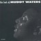 CD Muddy Waters &ndash; The Best Of Muddy Waters (NM)