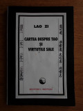 Cumpara ieftin Cartea despre Tao si virtutile sale - Lao Zi