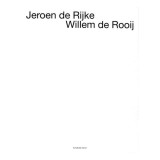 Jeroen de Rijke &amp; Willem de Rooij