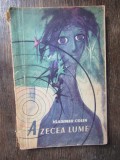 A ZECEA LUME - VLADIMIR COLIN