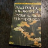 MOCANU, RADUCANU - PLANTELE MEDICINALE TEZAUR NATURAL IN TERAPEUTICA