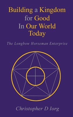 Building a Kingdom for Good In Our World Today: The Longbow Horseman Enterprise foto