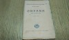 ORFANA - Piesa in doua Acte - Serafim Ionescu - Editura Cartea Romaneasca, Teatru Popular, Scolaresc si de Familie, 1927, 64 p.