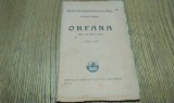 ORFANA - Piesa in doua Acte - Serafim Ionescu - Editura Cartea Romaneasca, Teatru Popular, Scolaresc si de Familie, 1927, 64 p.