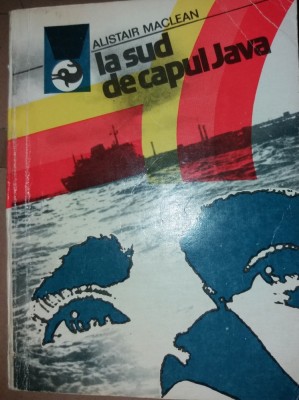 ALISTAIR MACLEAN - LA SUD DE CAPUL JAVATD foto