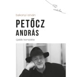 Petőcz Andr&aacute;s &uacute;jabb korszaka - Bakonyi Istv&aacute;n