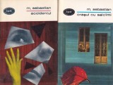M. Sebastian - Accidentul. Orasul cu salcami, 2 volume, Editura Pentru Literatura, 1968, brosate
