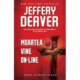 Moartea vine on-line - Jeffery Deaver