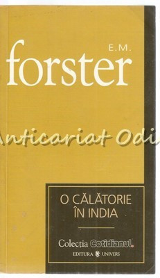 O Calatorie In India - E. M. Forster foto