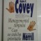 MANAGEMENTUL TIMPULUI SAU CUM NE STABILIM PRIORITATILE - STEPHEN R. COVEY