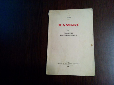 HAMLET in Tragedia Shakespeareana - I. Botez - Viata Romaneasca, 1925, 29 p. foto
