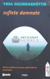 Cumpara ieftin Suflete damnate - 2011 - Yrsa Sigurdardottir ($B170)