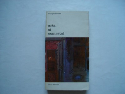 Arta si comertul - Georges Bernier foto