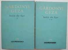 Stelele din Eger (2 volume) &ndash; Gardonyi Geza (coperta putin uzata)