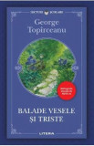 Balade vesele si triste - George Topirceanu