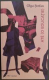 Cumpara ieftin OLGA STEFAN - ATE (O EDUCATIE) [VERSURI, 2025]
