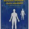 SISTEMUL IMUNITAR - CHEIA SANATATII - O ABORDARE HOLISTICA de MIHAITA TOMA , 2012