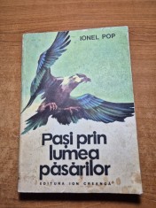 carte pentru copii - pasi prin lumea pasarilor - din anul 1979 - 288 pagini foto