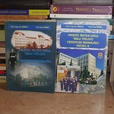 ION NEDELCU - COLEGIUL MILITAR LICEAL &#039;&#039;MIHAI VITEAZUL&#039;&#039; * PREZENTARE MONOGRAFICA ( 2 VOL. ) , 2004 , DEDICATIE #