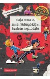 Viata mea cu amici indragostiti si toalete explodate - Christian Tielmann Zapf