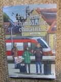 Problema schimbarilor climatice - Bruno Pinto