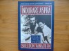 Indurare Aspra -Sheldon Vanauken Ed.Kerigma anul 2008