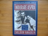 Indurare Aspra -Sheldon Vanauken Ed.Kerigma anul 2008