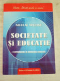 Myh 418s - Niculae Vintanu - Societate si educatie - ed 2008